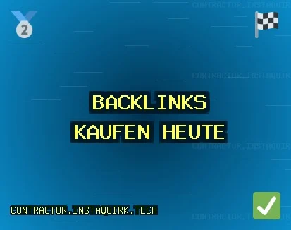 Backlinks kaufen heute Qualitative Backlinks